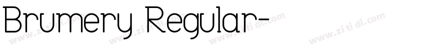 Brumery Regular字体转换